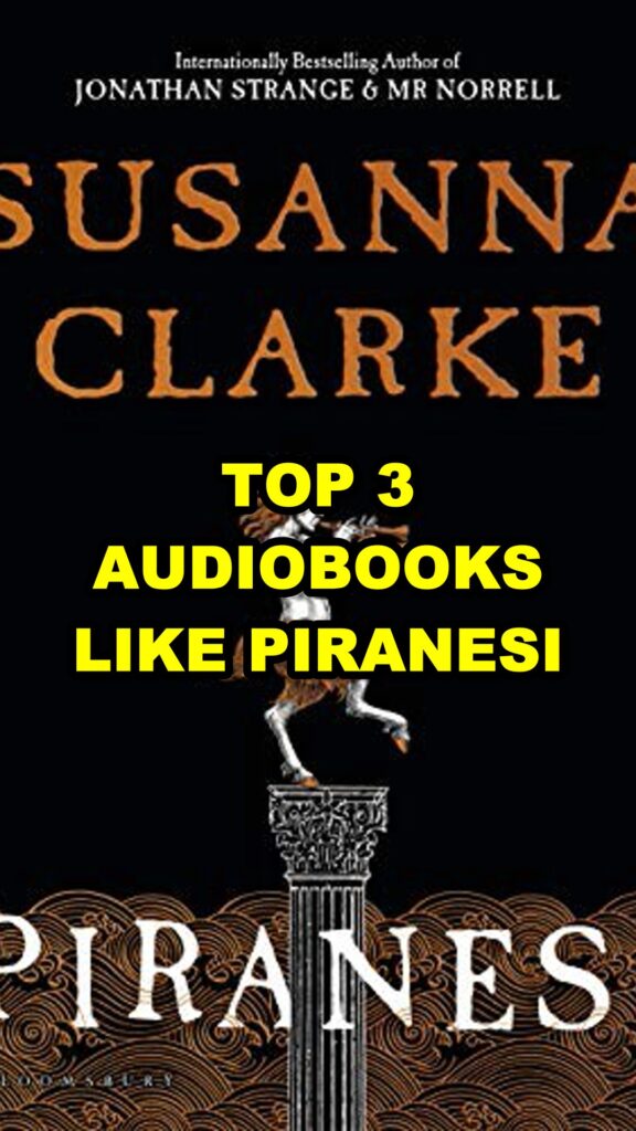 Piranesi by Susanna Clarke Audiobook Review: Is It Worth Listening To?