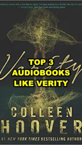 Read more about the article Top 3 Audiobooks Like Verity: Dark Thrillers to Listen to Next